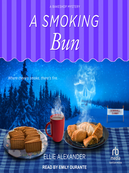 Title details for A Smoking Bun by Ellie Alexander - Available